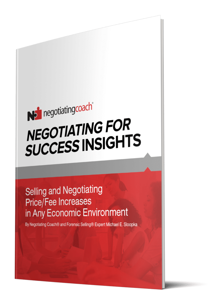 Selling and Negotiating Price or Fee Increases in Any Market Condition E-book